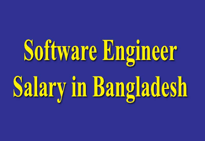 Software Engineer Salary in Bangladesh